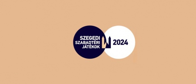Szegedi Szabadtéri Játékok 2024 - Elkészült a műsor! Jegyek itt!